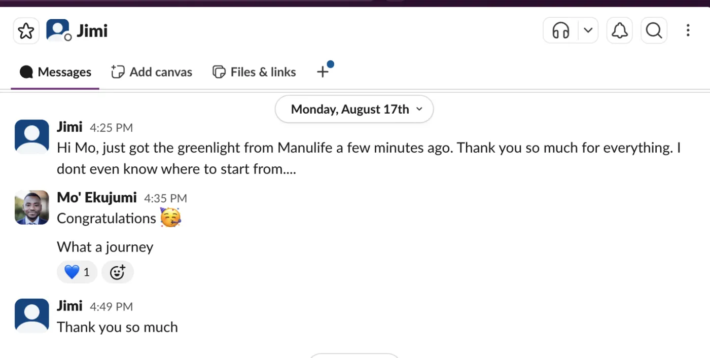 Message from a participant who received the green light from Manulife